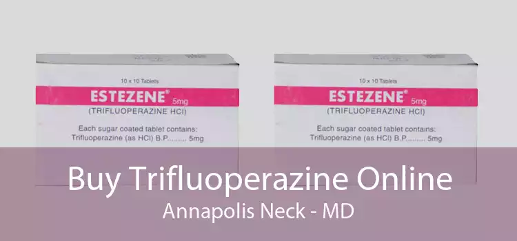Buy Trifluoperazine Online Annapolis Neck - MD