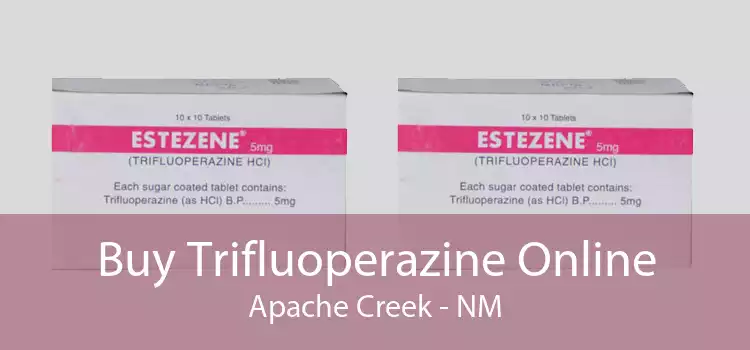 Buy Trifluoperazine Online Apache Creek - NM