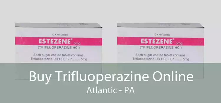 Buy Trifluoperazine Online Atlantic - PA