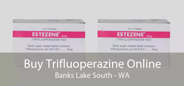 Buy Trifluoperazine Online Banks Lake South - WA