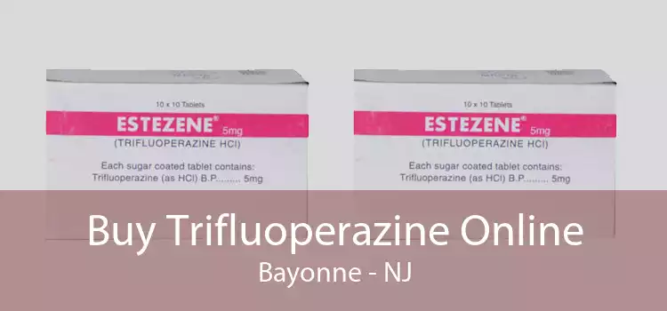Buy Trifluoperazine Online Bayonne - NJ