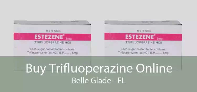 Buy Trifluoperazine Online Belle Glade - FL