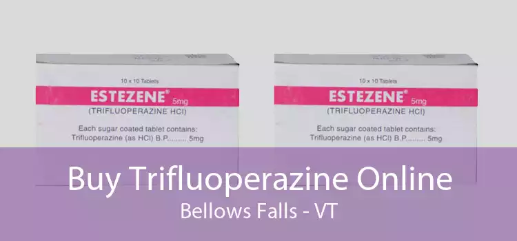 Buy Trifluoperazine Online Bellows Falls - VT