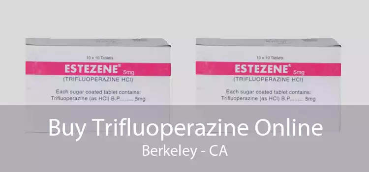 Buy Trifluoperazine Online Berkeley - CA