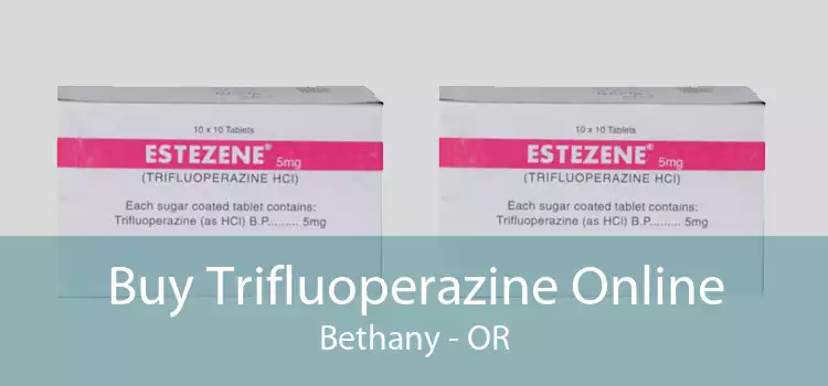 Buy Trifluoperazine Online Bethany - OR