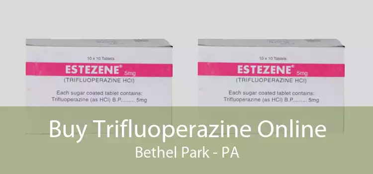Buy Trifluoperazine Online Bethel Park - PA