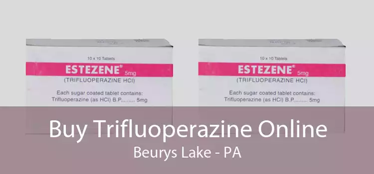 Buy Trifluoperazine Online Beurys Lake - PA