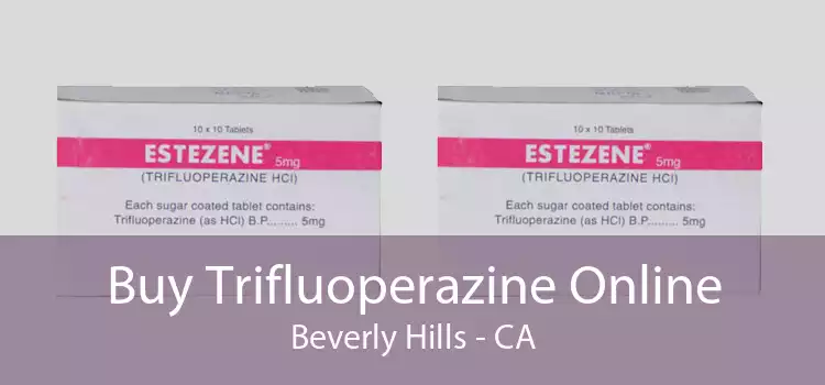 Buy Trifluoperazine Online Beverly Hills - CA