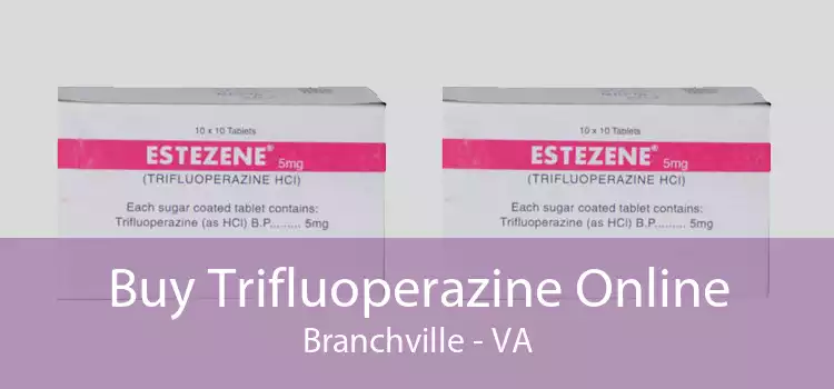 Buy Trifluoperazine Online Branchville - VA