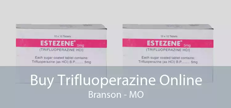 Buy Trifluoperazine Online Branson - MO