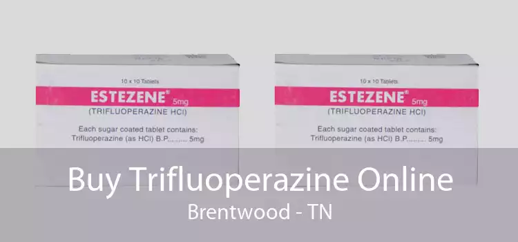 Buy Trifluoperazine Online Brentwood - TN