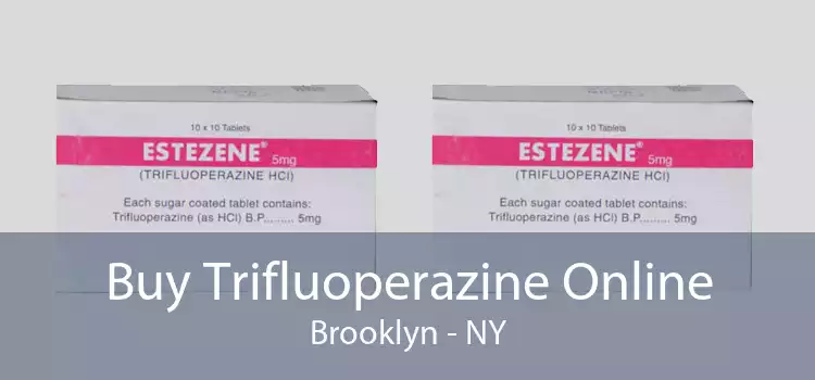 Buy Trifluoperazine Online Brooklyn - NY