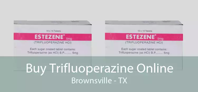 Buy Trifluoperazine Online Brownsville - TX