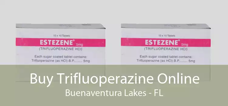 Buy Trifluoperazine Online Buenaventura Lakes - FL