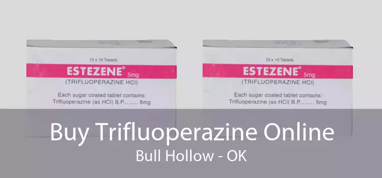 Buy Trifluoperazine Online Bull Hollow - OK