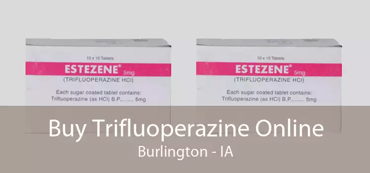 Buy Trifluoperazine Online Burlington - IA