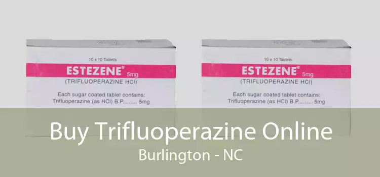 Buy Trifluoperazine Online Burlington - NC