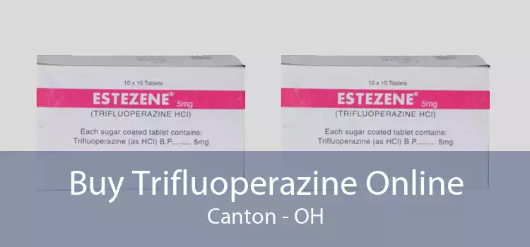 Buy Trifluoperazine Online Canton - OH