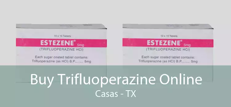Buy Trifluoperazine Online Casas - TX
