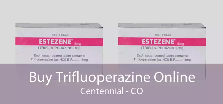 Buy Trifluoperazine Online Centennial - CO