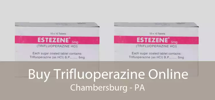Buy Trifluoperazine Online Chambersburg - PA