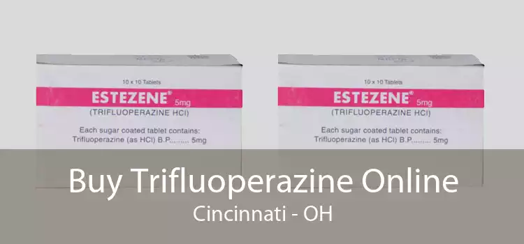 Buy Trifluoperazine Online Cincinnati - OH